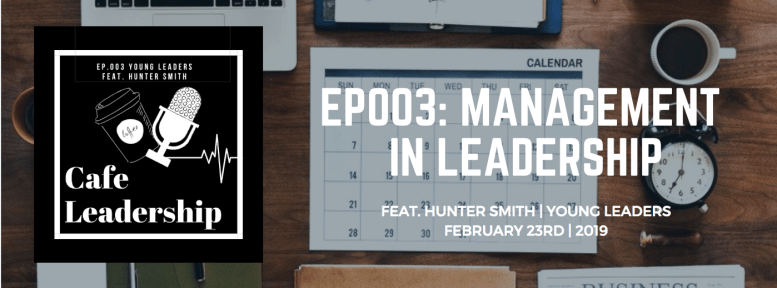 EP003 - Management In Leadership.png